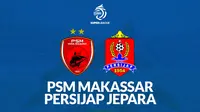 Nonton Live Streaming PSM Vs Persijap di BRI Super League 2025